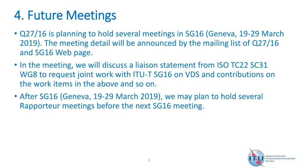 4 future meetings 4 future meetings