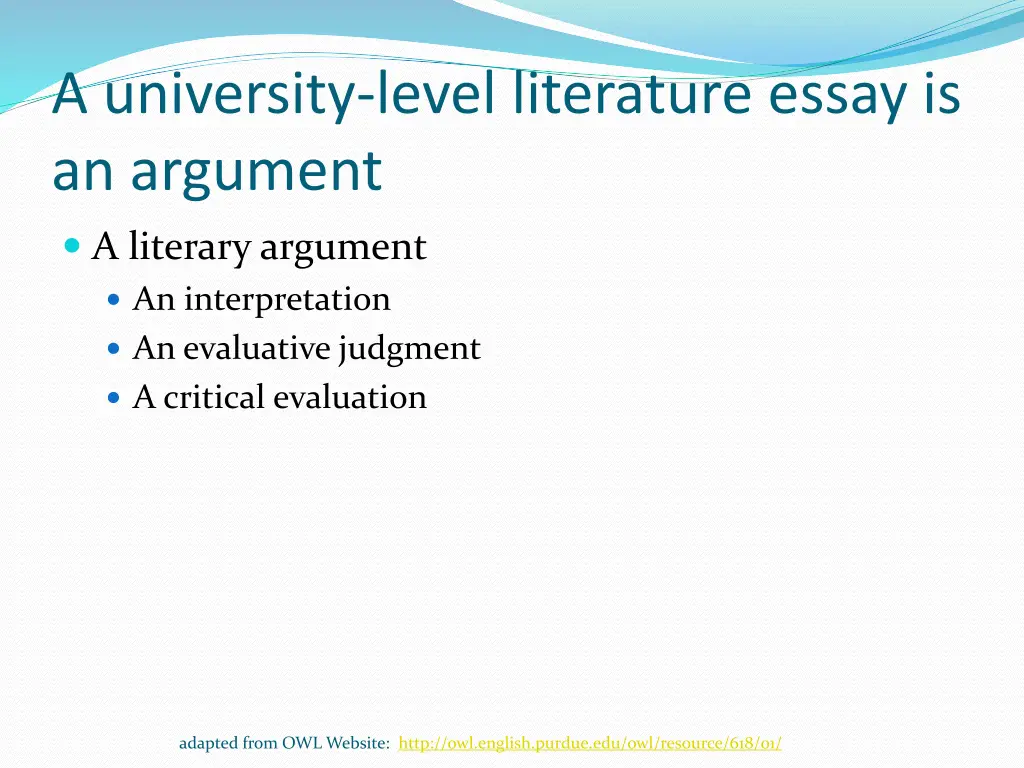 a university level literature essay is an argument