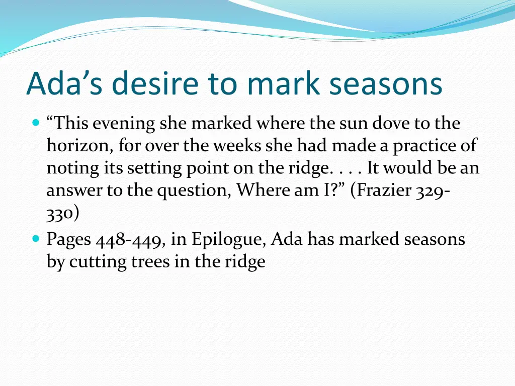 ada s desire to mark seasons