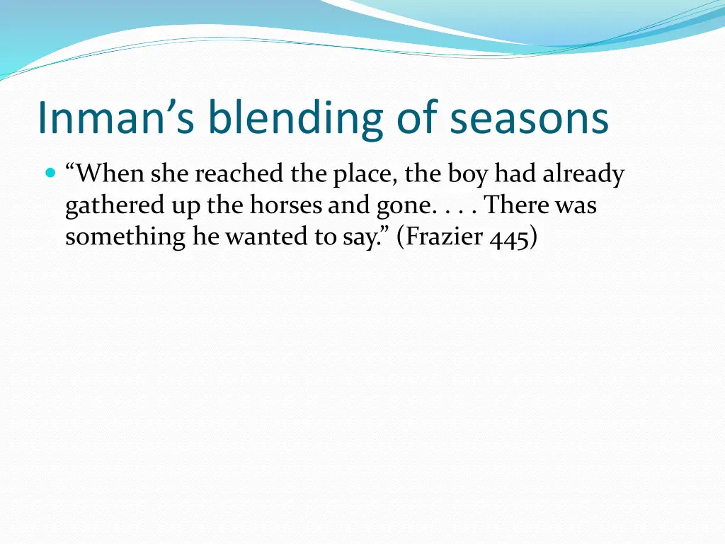 inman s blending of seasons