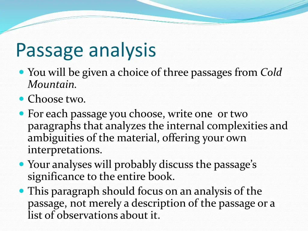 passage analysis you will be given a choice
