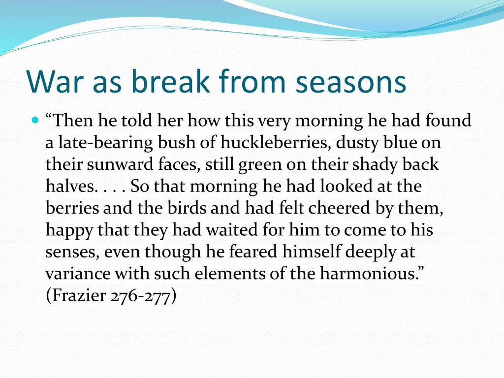 war as break from seasons