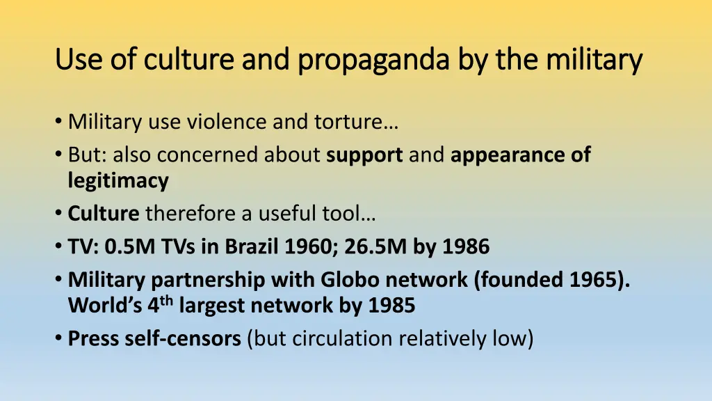 use of culture and propaganda by the military