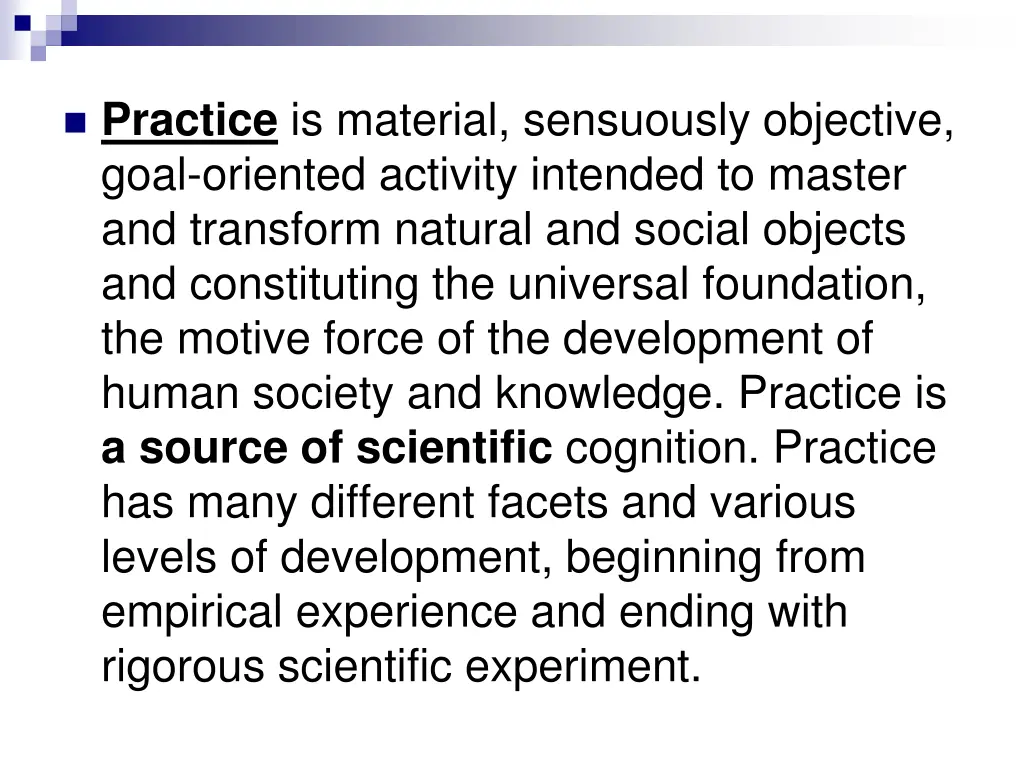 practice is material sensuously objective goal