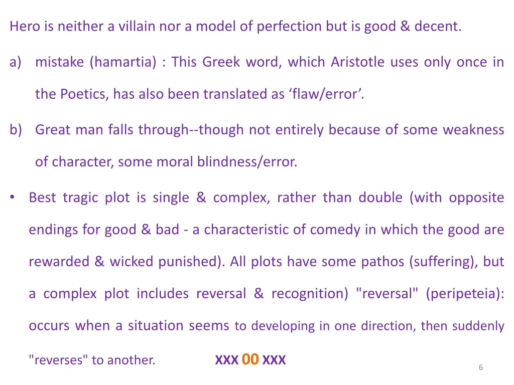 hero is neither a villain nor a model