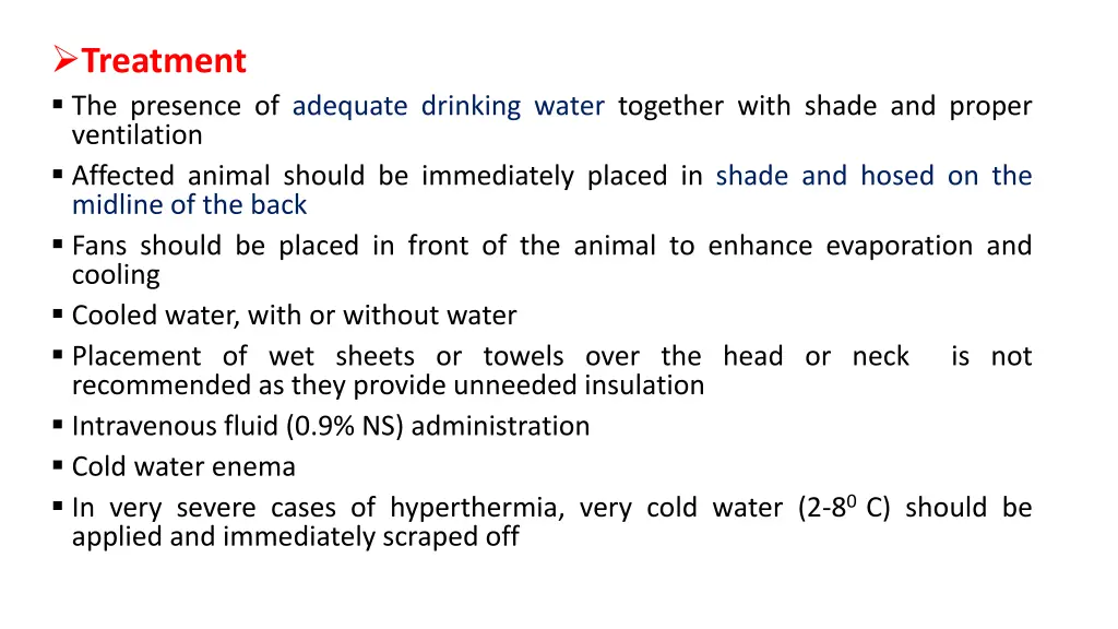 treatment the presence of adequate drinking water