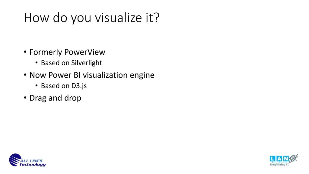 how do you visualize it