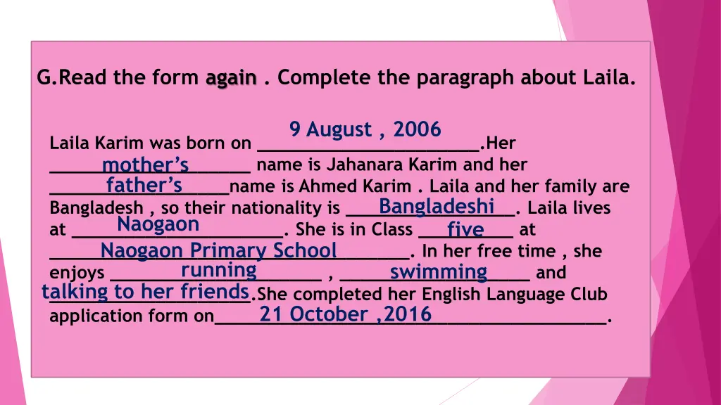 g read the form again complete the paragraph 1