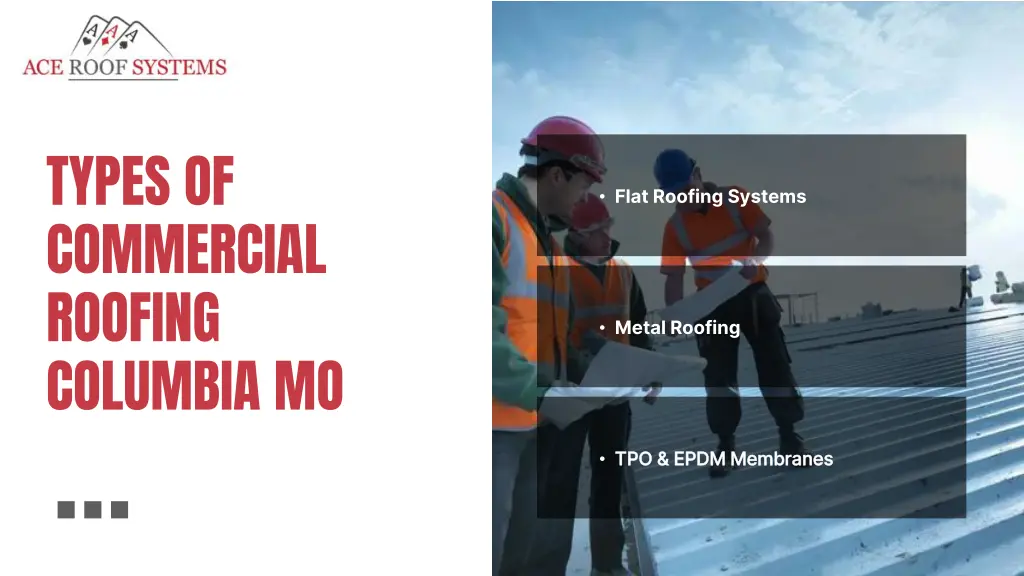 types of commercial roofing columbia mo