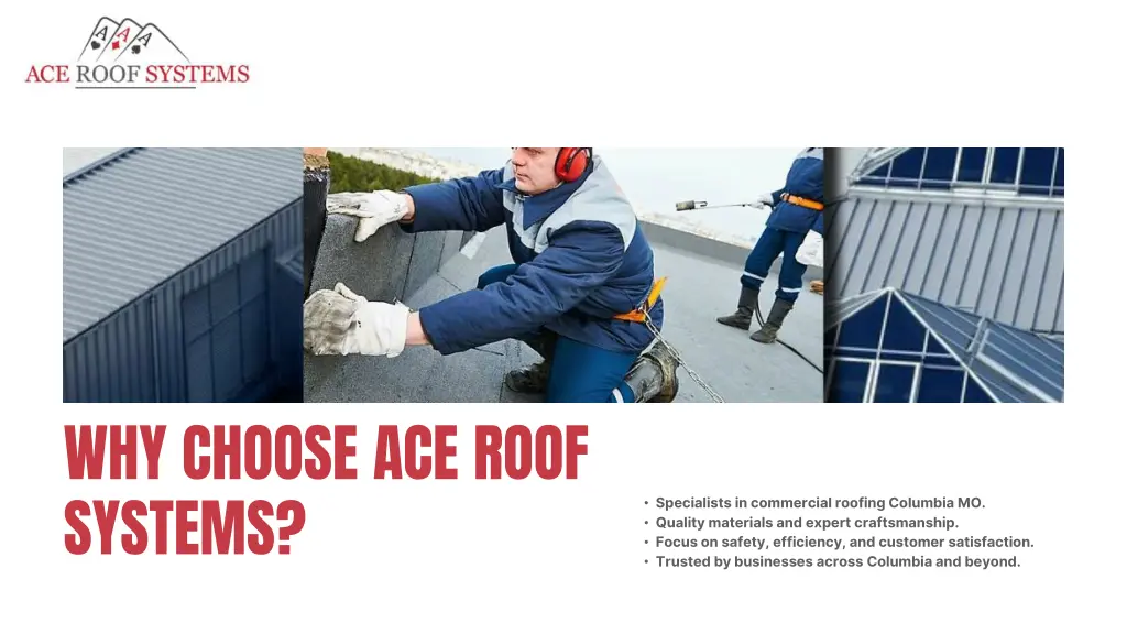 why choose ace roof systems
