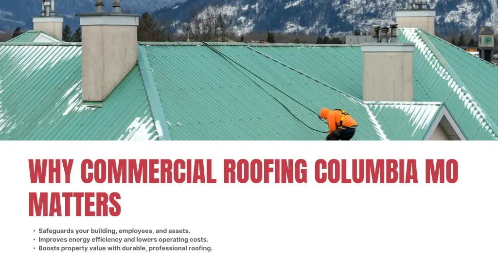 why commercial roofing columbia mo matters