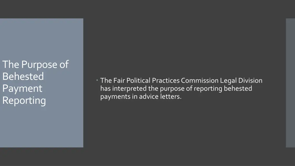 the purpose of behested payment reporting