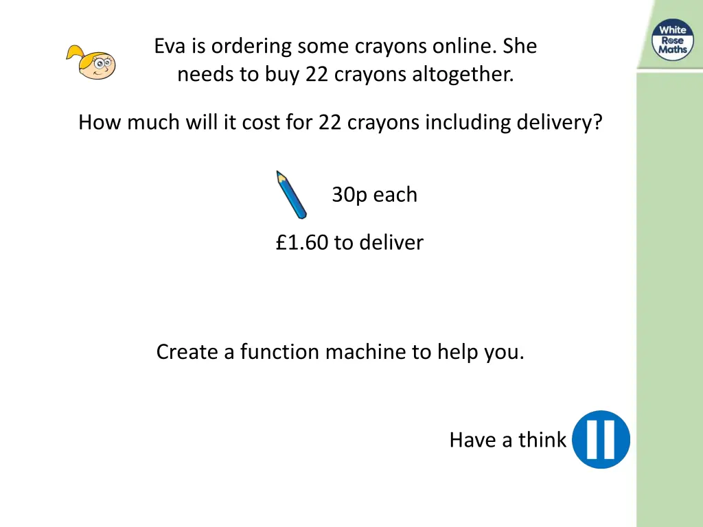 eva is ordering some crayons online she needs