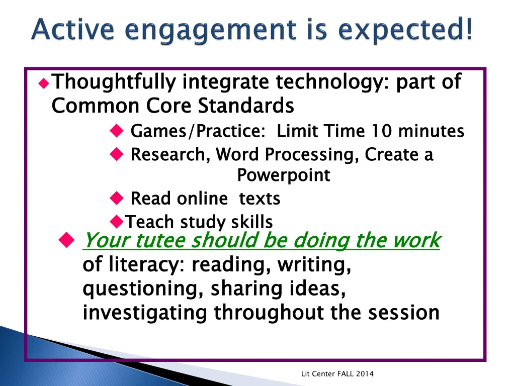 thoughtfully integrate technology part of common