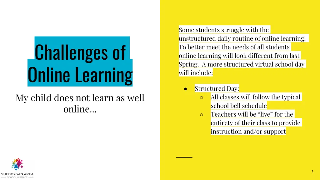 some students struggle with the unstructured