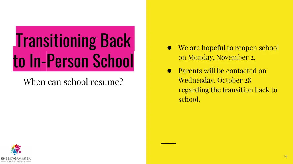 transitioning back to in person school when