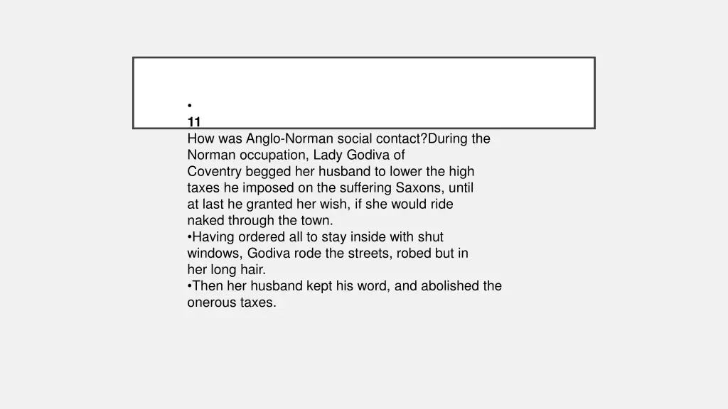 11 how was anglo norman social contact during