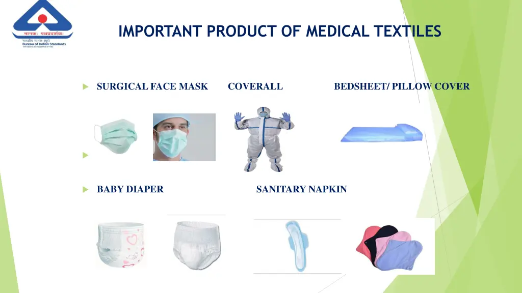 important product of medical textiles