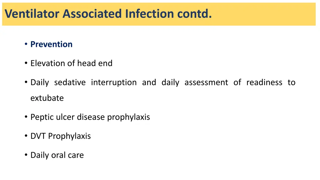 ventilator associated infection contd
