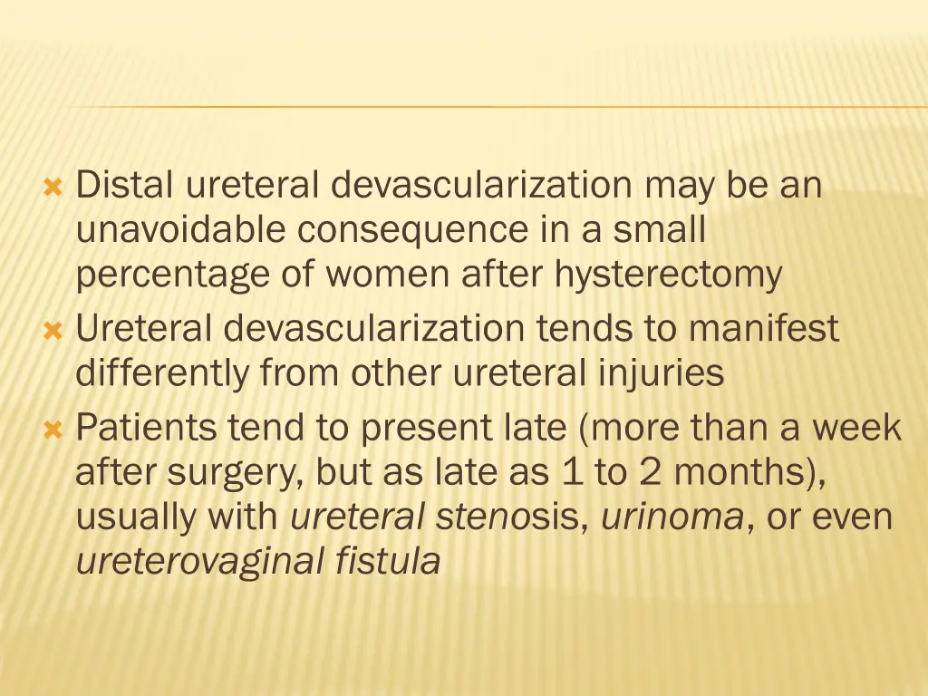 distal ureteral devascularization