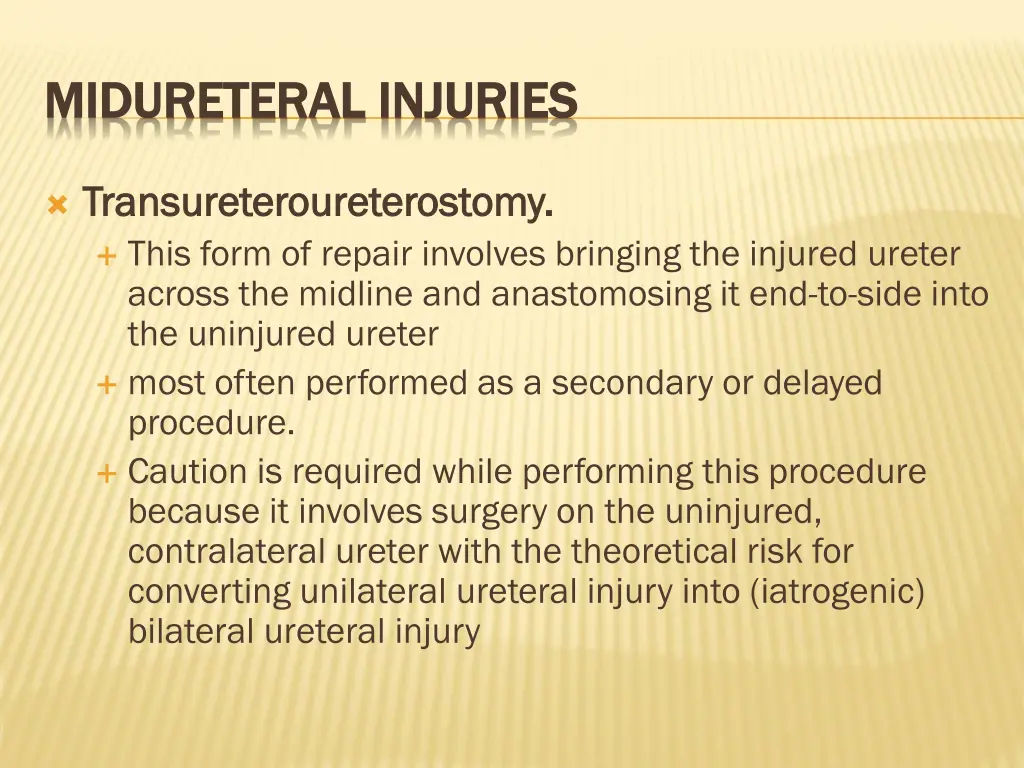 midureteral midureteral injuries