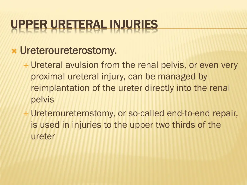upper ureteral injuries upper ureteral injuries