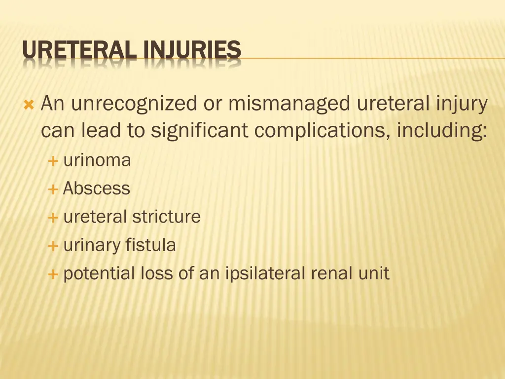 ureteral injuries ureteral injuries 1