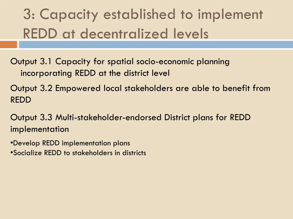 3 capacity established to implement redd 2