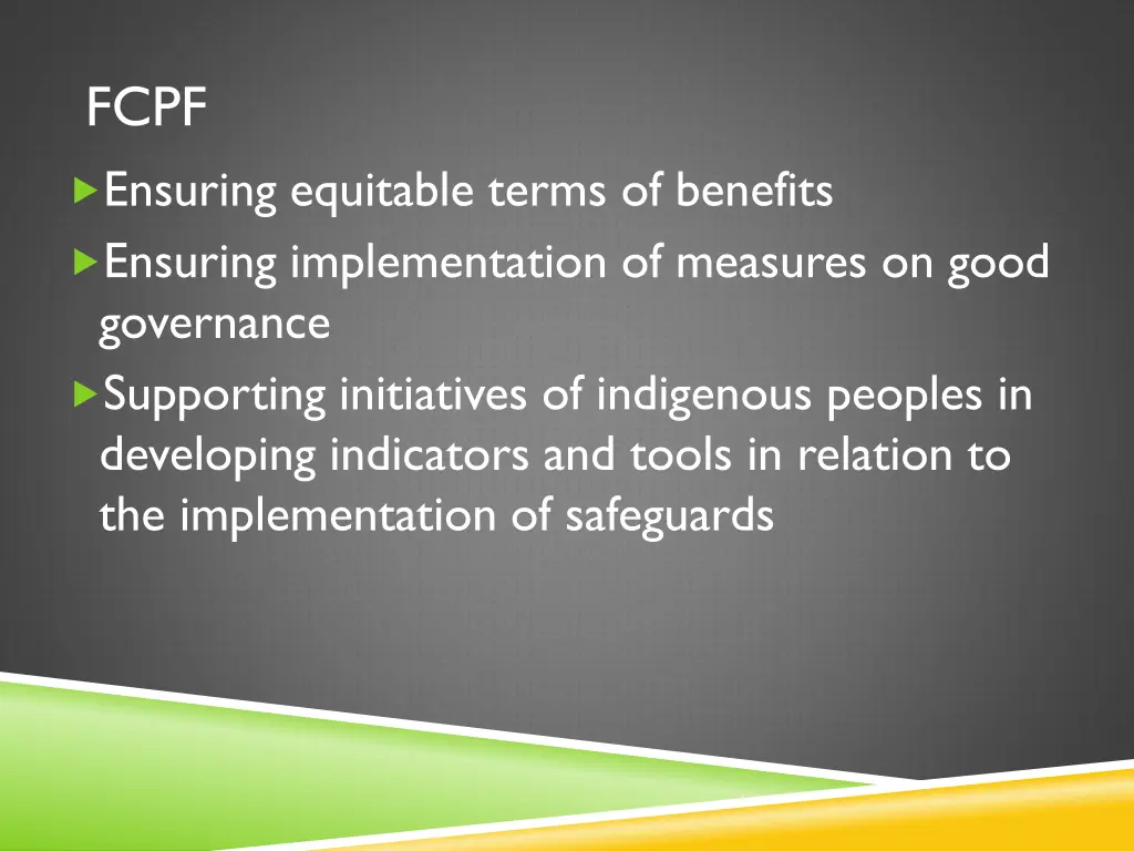 fcpf ensuring equitable terms of benefits