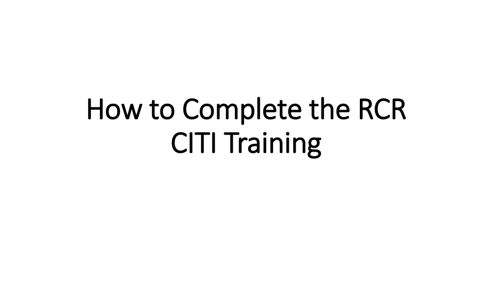 how to complete the rcr how to complete