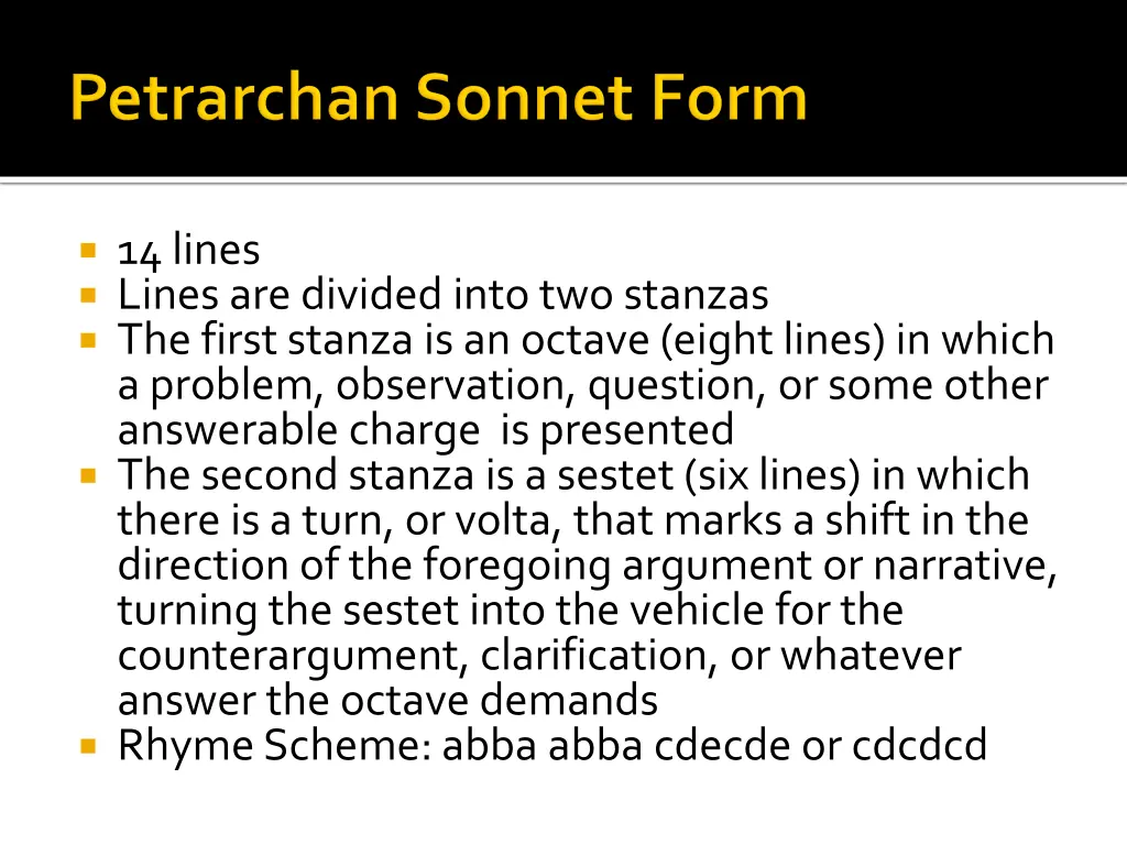 14 lines lines are divided into two stanzas