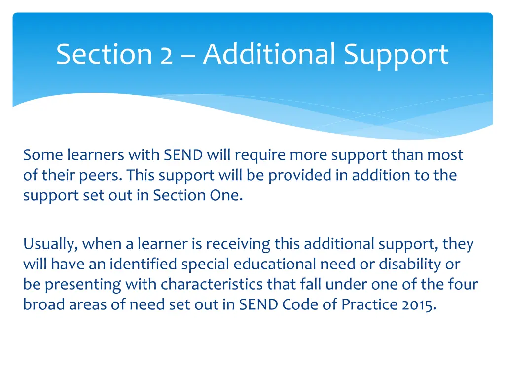 section 2 additional support