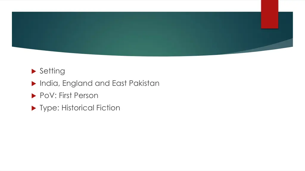 setting india england and east pakistan pov first