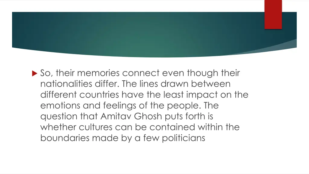 so their memories connect even though their
