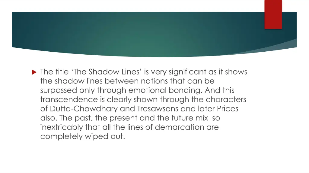 the title the shadow lines is very significant