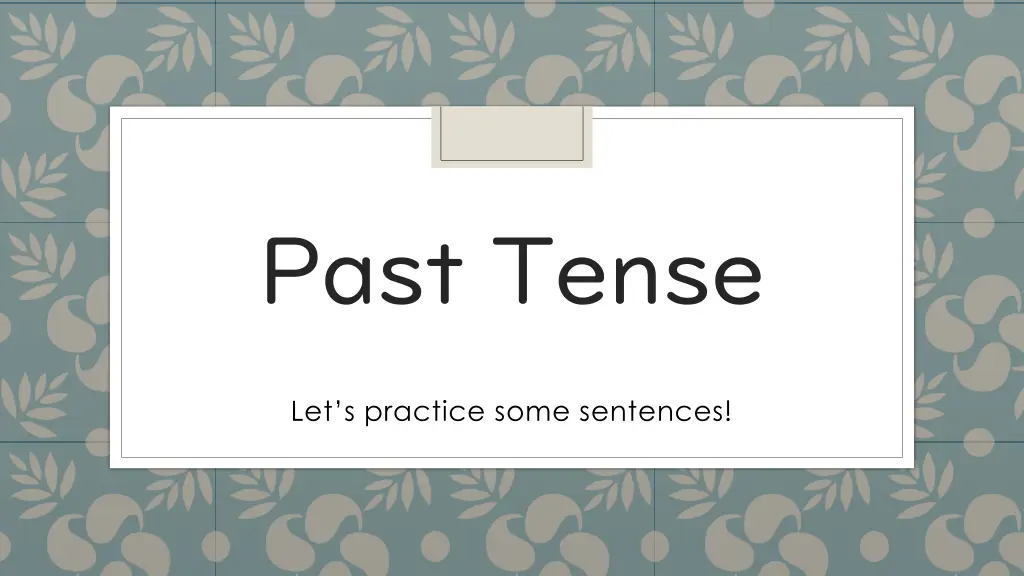 past tense