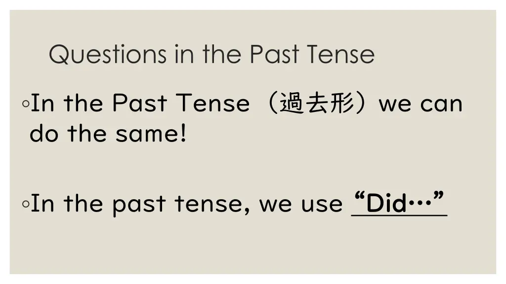 questions in the past tense 1