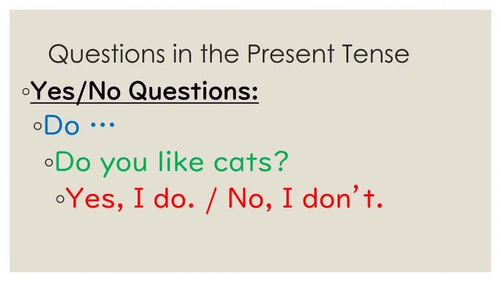 questions in the present tense yes no questions