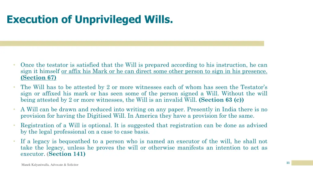 execution of unprivileged wills