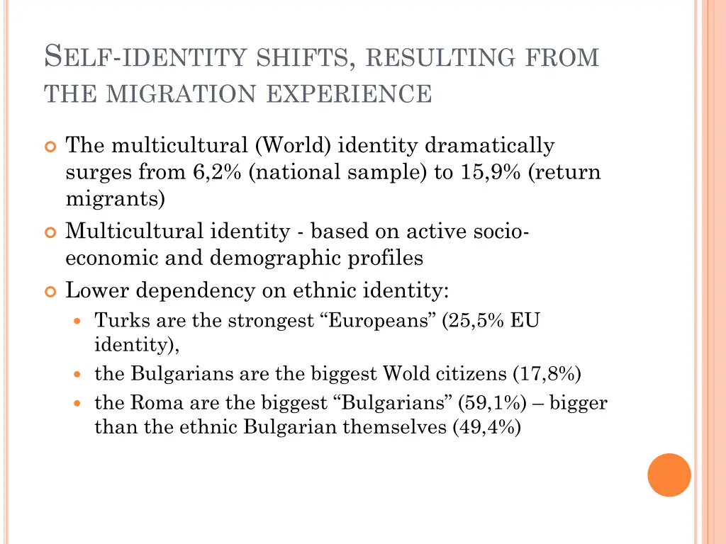 s elf identity shifts resulting from