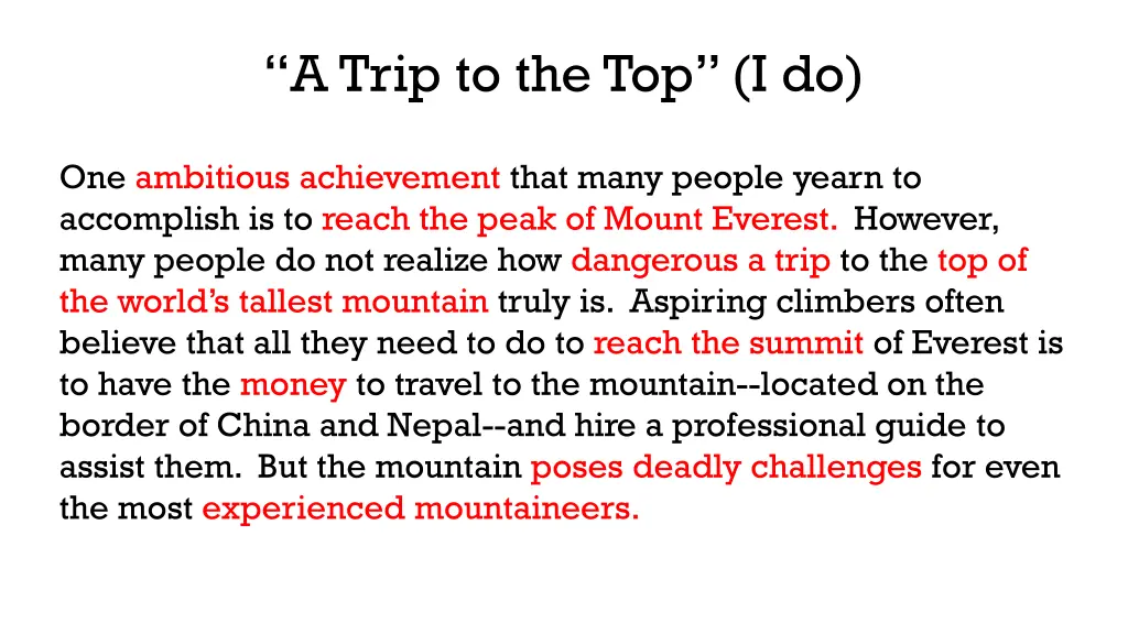 a trip to the top i do 1