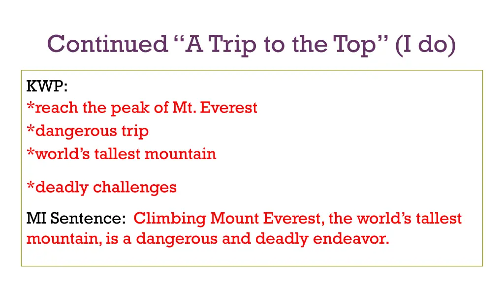 continued a trip to the top i do