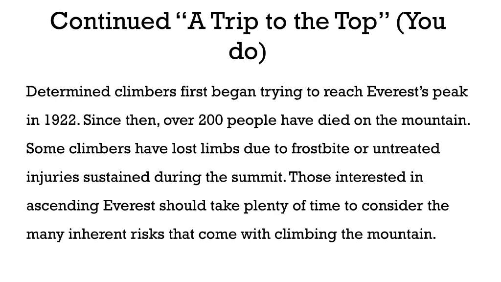 continued a trip to the top you do