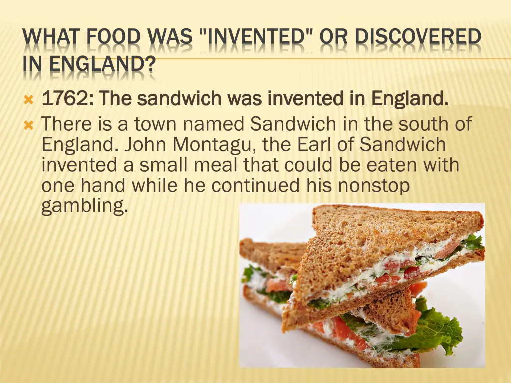 what food was invented or discovered in england