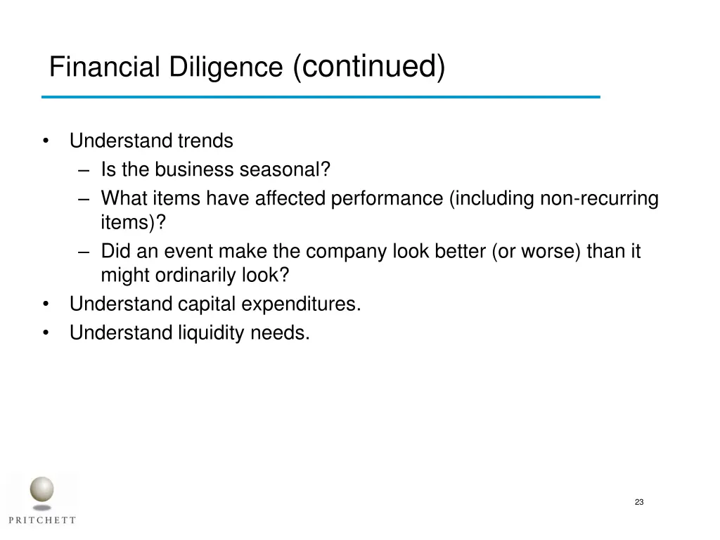 financial diligence continued
