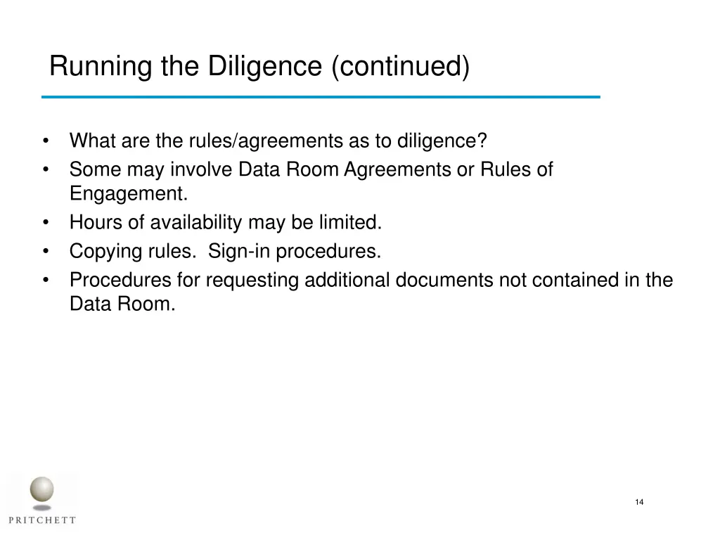 running the diligence continued