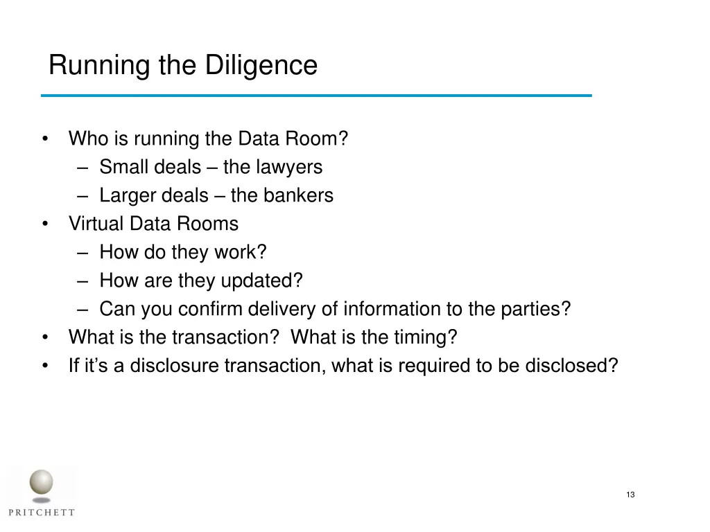 running the diligence
