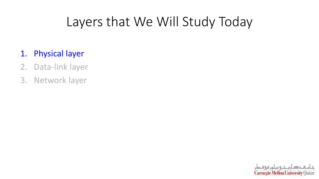 layers that we will study today 1