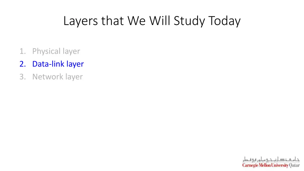 layers that we will study today 2