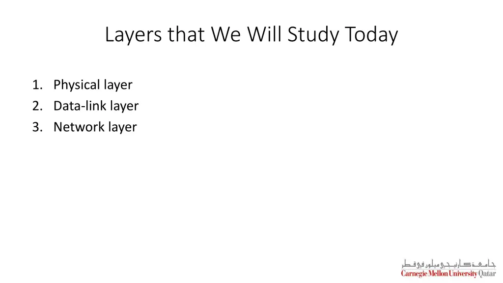 layers that we will study today